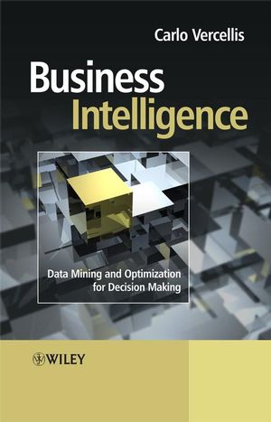 Business Intelligence: Data Mining and Optimization for Decision Making (0470511389) cover image