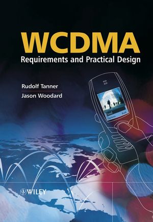 WCDMA: Requirements and Practical Design (0470861789) cover image