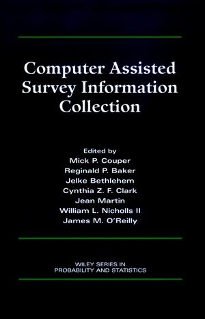Computer Assisted Survey Information Collection (0471178489) cover image