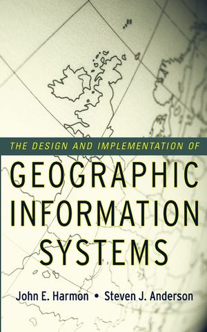 The Design and Implementation of Geographic Information Systems (0471204889) cover image