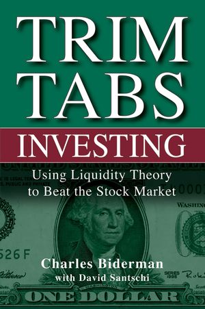 TrimTabs Investing: Using Liquidity Theory to Beat the Stock Market (0471726389) cover image