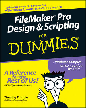 FileMaker Pro Design and Scripting For Dummies (0471786489) cover image