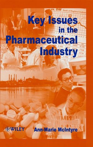 Key Issues in the Pharmaceutical Industry  (0471965189) cover image
