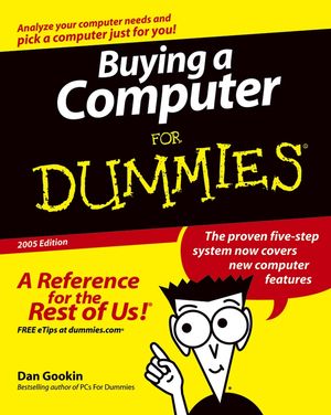 Buying a Computer For Dummies, 2005 Edition (0764579789) cover image