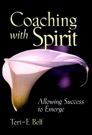 Coaching with Spirit: Allowing Success to Emerge (0787960489) cover image