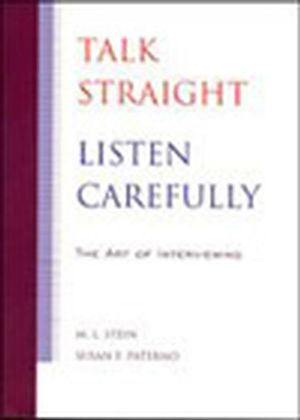 Talk Straight, Listen Carefully: The Art of Interviewing (0813818389) cover image