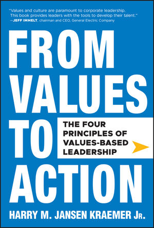 From Values to Action: The Four Principles of Values-Based Leadership (1118037189) cover image