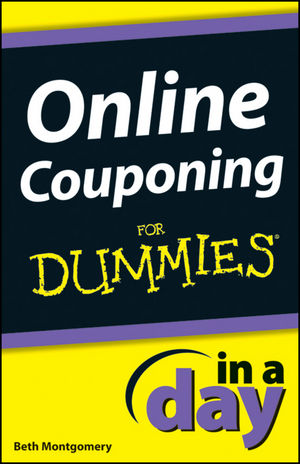 Online Couponing In a Day For Dummies (1118383389) cover image Online Couponing In a Day For Dummies (1118383389) cover image