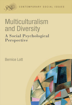 Multiculturalism and Diversity: A Social Psychological Perspective (1119226589) cover image