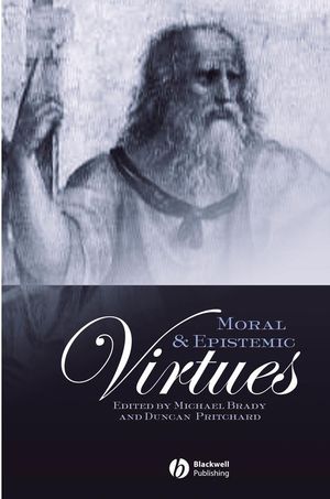 Moral and Epistemic Virtues (1405108789) cover image