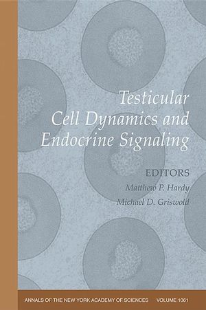 Testicular Cell Dynamics and Endocrine Signaling, Volume 1061 (1573315389) cover image