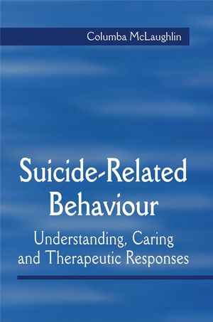 Suicide-Related Behaviour: Understanding, Caring and Therapeutic Responses (1861565089) cover image