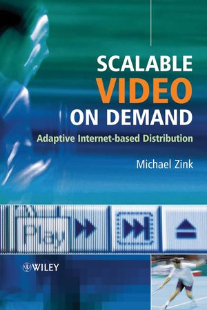 Scalable Video on Demand: Adaptive Internet-based Distribution (047002268X) cover image