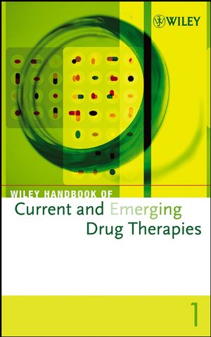 Wiley Handbook of Current and Emerging Drug Therapies, Volumes 1 - 4 (047004098X) cover image