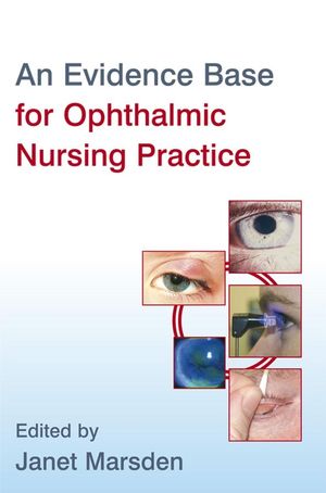 An Evidence Base for Ophthalmic Nursing Practice (047005798X) cover image