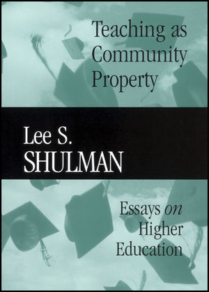 Teaching as Community Property: Essays on Higher Education (047062308X) cover image