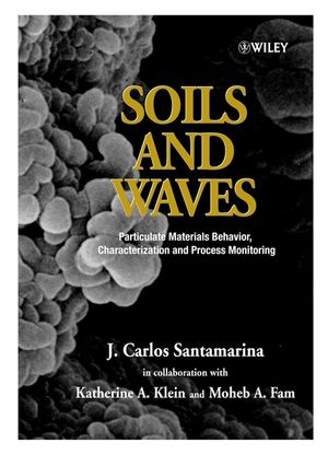 Soils and Waves: Particulate Materials Behavior, Characterization and Process Monitoring (047149058X) cover image