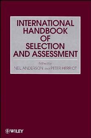 Assessment and Selection in Organizations, Methods and Practice for Recruitment and Appraisal, Volume 2, International Handbook of Selection and Assessment (047196638X) cover image