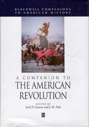 A Companion to the American Revolution (063121058X) cover image