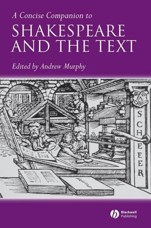 A Concise Companion to Shakespeare and the Text (140513528X) cover image