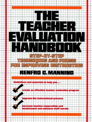 The Teacher Evaluation Handbook: Step-by-Step Techniques and Forms for Improving Instruction (0138883890) cover image