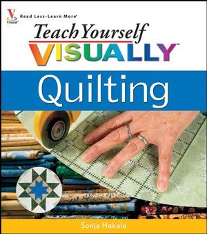 Teach Yourself VISUALLY Quilting (0470101490) cover image