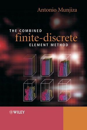 The Combined Finite-Discrete Element Method (0470841990) cover image