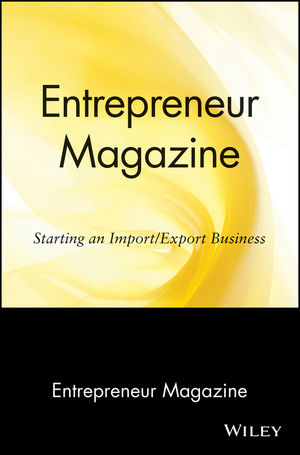 Entrepreneur Magazine: Starting an Import / Export Business (0471110590) cover image