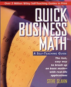 Quick Business Math: A Self-Teaching Guide (0471116890) cover image
