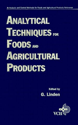 Analytical Techniques for Foods and Agricultural Products (0471186090) cover image