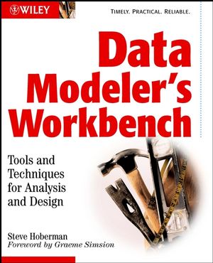 Data Modeler's Workbench: Tools and Techniques for Analysis and Design (0471233390) cover image