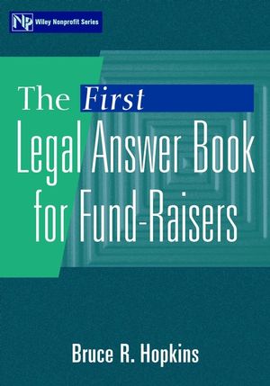 The First Legal Answer Book for Fund-Raisers (0471356190) cover image