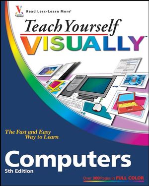 Teach Yourself VISUALLY Computers, 5th Edition (1118079590) cover image