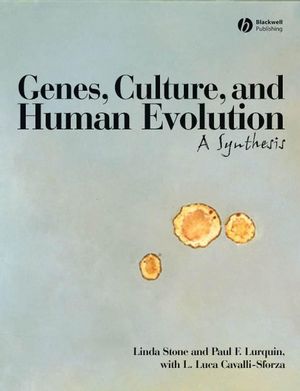 Genes, Culture, and Human Evolution: A Synthesis (1405150890) cover image