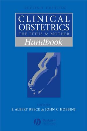 Handbook of Clinical Obstetrics: The Fetus and Mother, 2nd Edition (1405156090) cover image