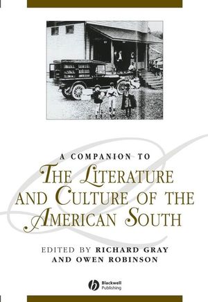 A Companion to the Literature and Culture of the American South (1405163690) cover image