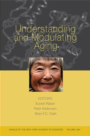 Understanding and Modulating Aging, Volume 1067 (1573315990) cover image