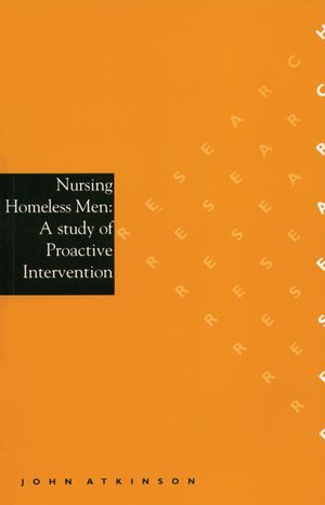 Nursing Homeless Men: A Study of Proactive Intervention (1861561490) cover image