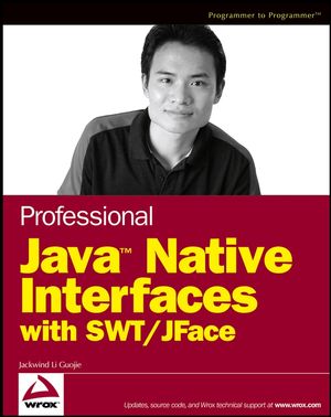 Professional Java Native Interfaces with SWT / JFace (0470094591) cover image