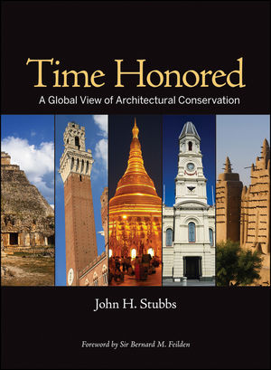 Time Honored: A Global View of Architectural Conservation (0470260491) cover image