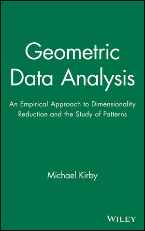 Geometric Data Analysis: An Empirical Approach to Dimensionality Reduction and the Study of Patterns (0471239291) cover image