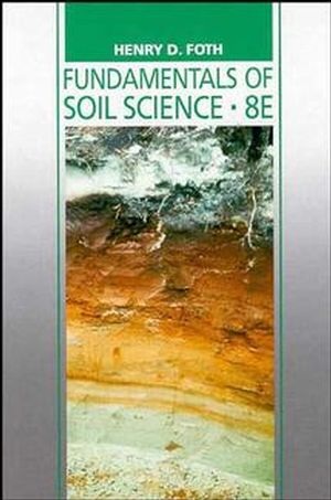 Fundamentals of Soil Science, 8th Edition (0471522791) cover image