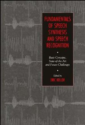 Fundamentals of Speech Synthesis and Speech Recognition (0471944491) cover image