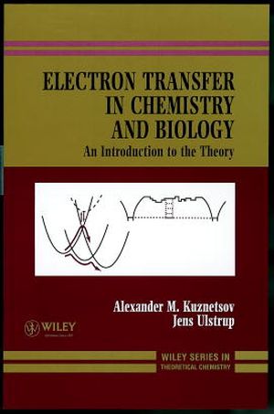Electron Transfer in Chemistry and Biology: An Introduction to the Theory (0471967491) cover image