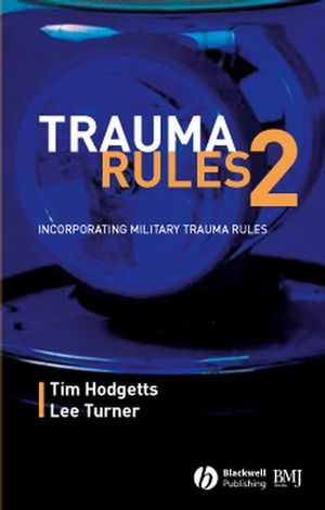 Trauma Rules 2: Incorporating Military Trauma Rules, 2nd Edition (0727916491) cover image