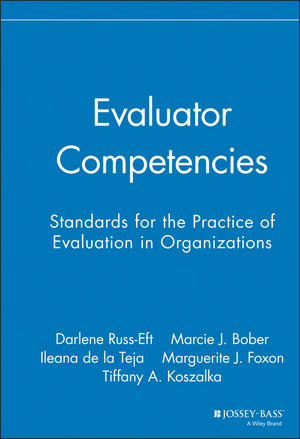 Evaluator Competencies: Standards for the Practice of Evaluation in Organizations  (0787995991) cover image