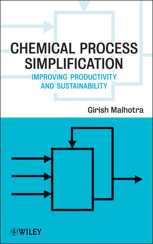 Chemical Process Simplification: Improving Productivity and Sustainability (1118002091) cover image