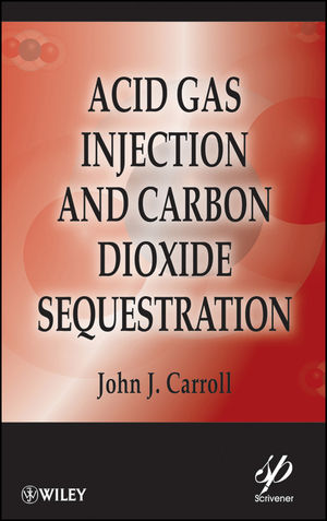 Acid Gas Injection and Carbon Dioxide Sequestration (1118029291) cover image