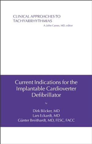 Current Indications for the Implantable Cardioverter Defibrillator (1405127791) cover image