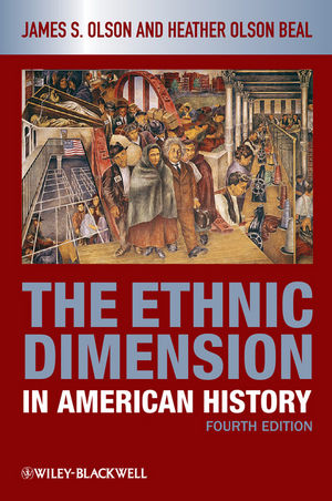 The Ethnic Dimension in American History, 4th Edition (1444358391) cover image